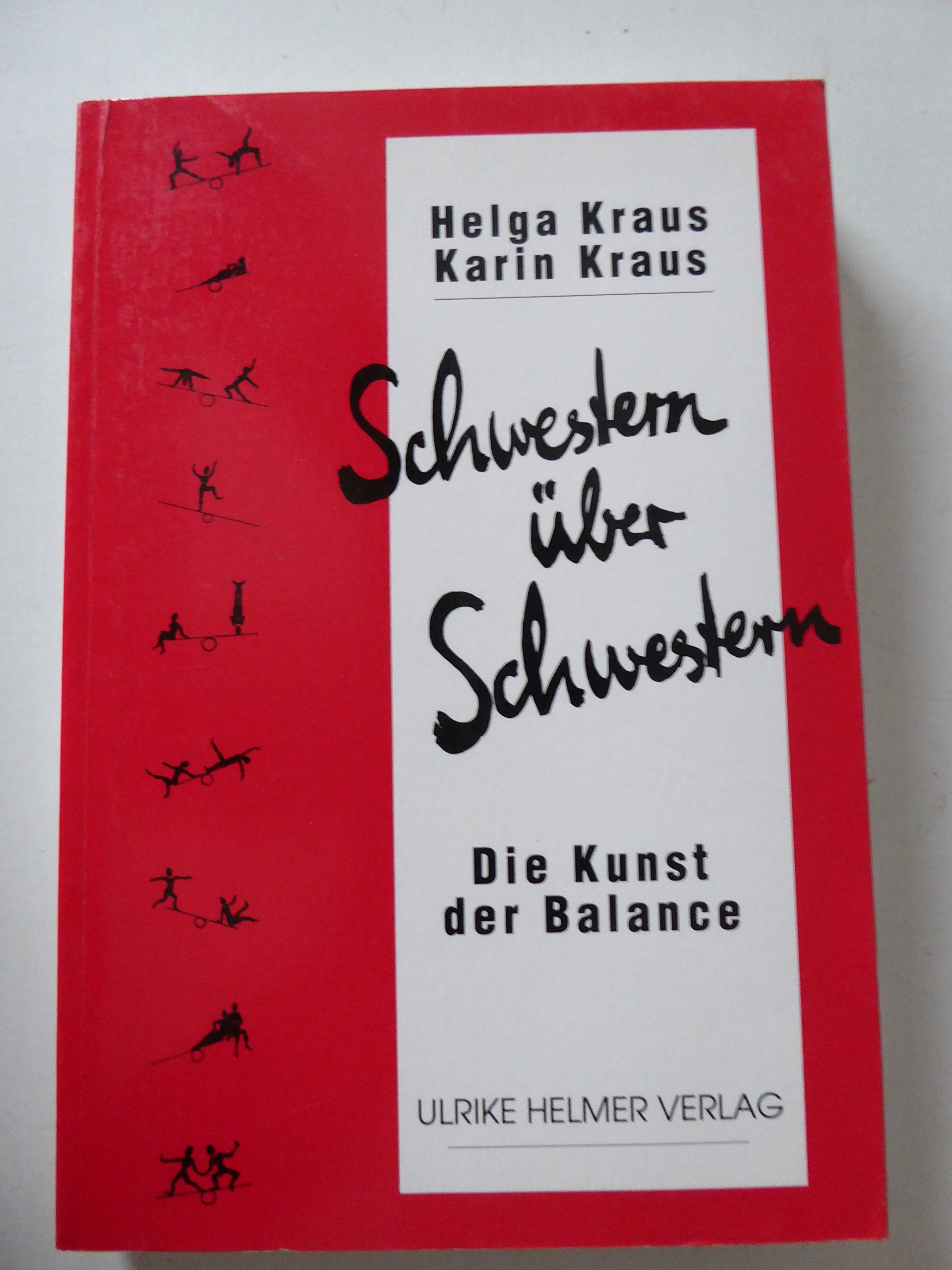 Schwestern über Schwestern: Die Kunst der Balance (Aktuelle Frauenforschung) Contemporary literature