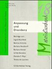 Anpassung und Dissidenz: Zum Tl. in engl. Sprache. Hrsg. v. d. Frankfurter Frauenschule. (Materialienband / Facetten feministischer Theoriebildung) Law