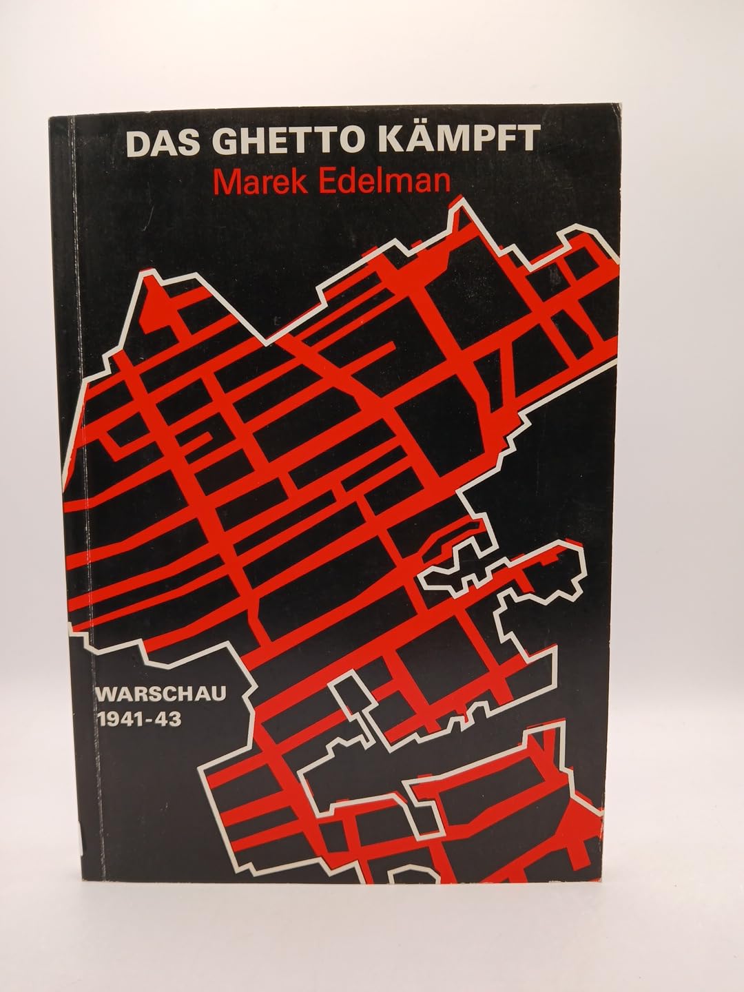 Das Ghetto kämpft: Warschau 1941-43: Warschau 1941-43. Mit e. Vorw. v. Ingrid Strobl Medicine