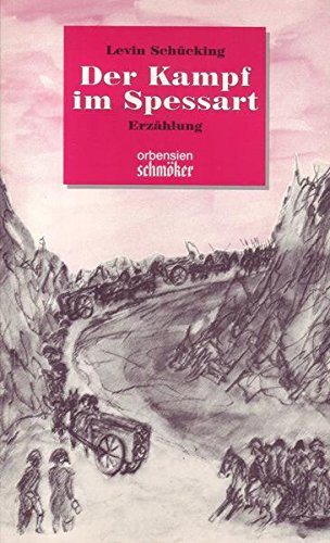 Der Kampf im Spessart: Erzählung aus dem Herbst 1796 (Livre en allemand) book