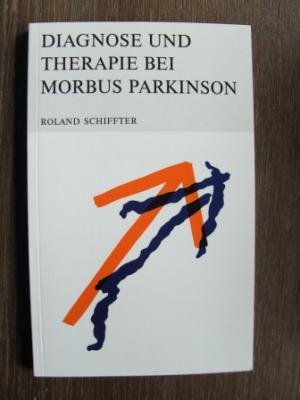 Diagnose und Therapie bei Morbus Parkison Books