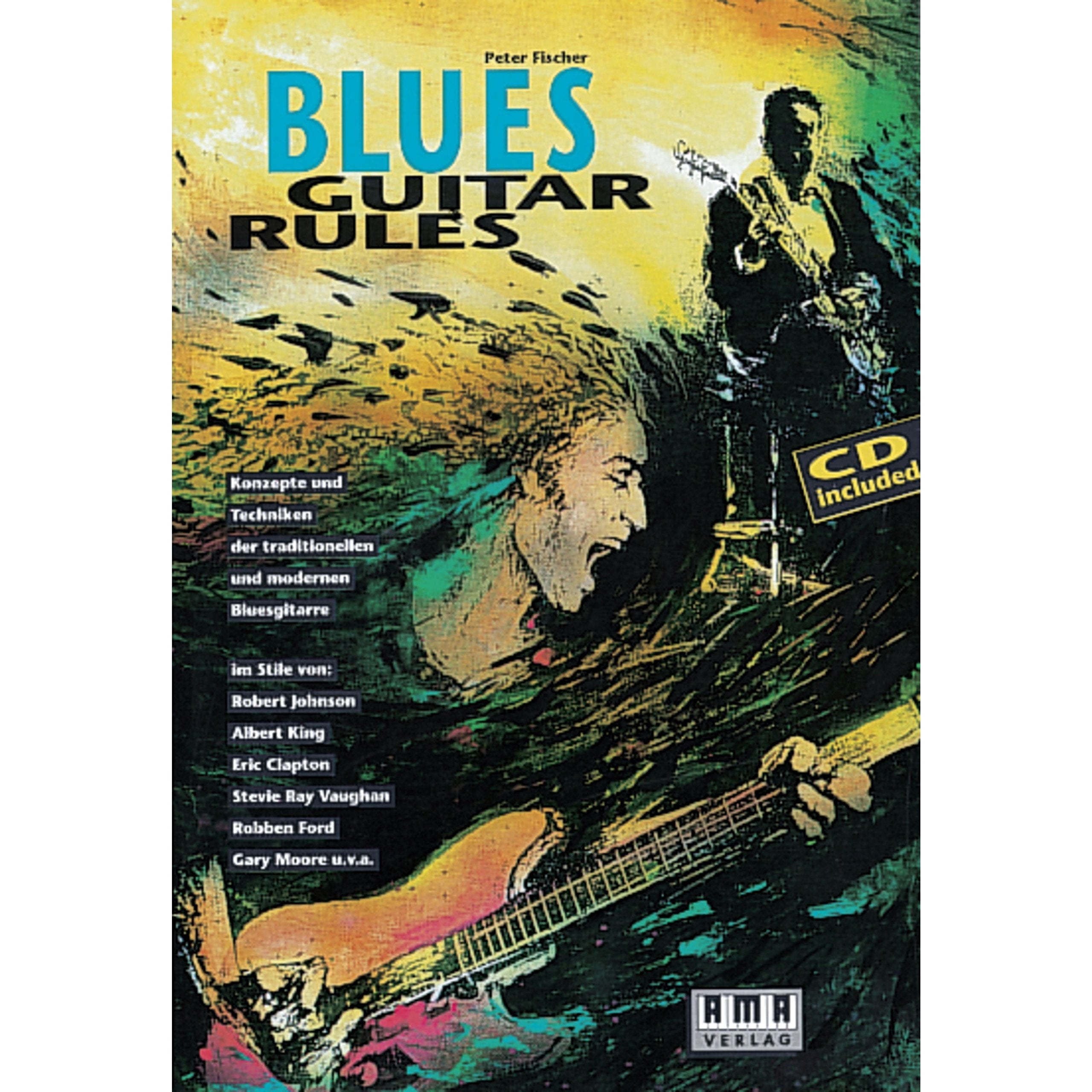 Blues Guitar Rules. Mit CD Books