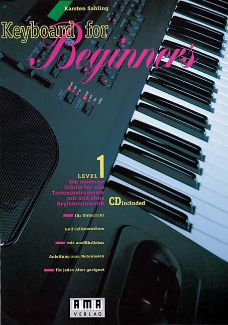 Keyboard for Beginners. Die moderne Schule für alle Tasteninstrumente... / Keyboard for Beginners. Die moderne Schule für alle Tasteninstrumente... Sheet Music