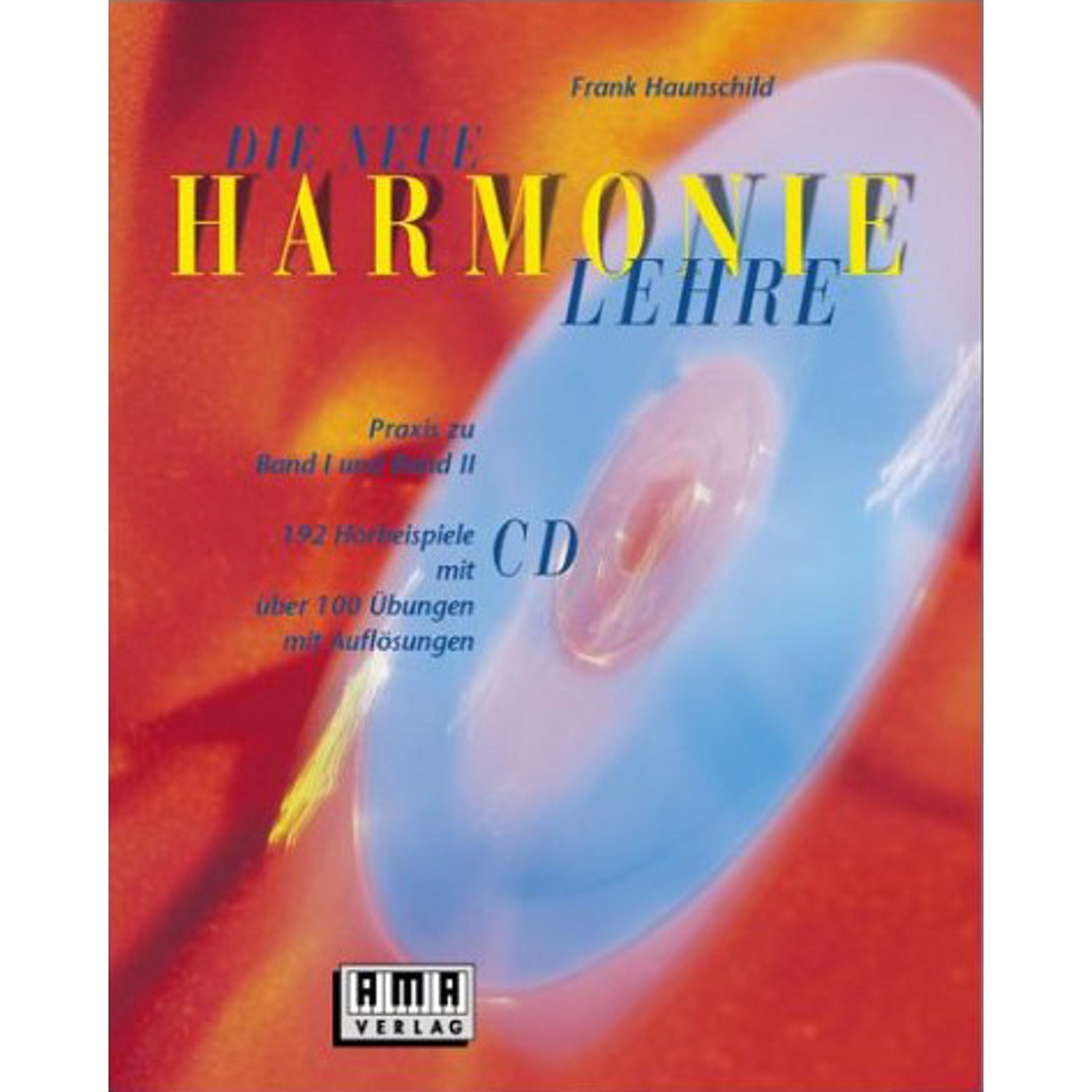 Die neue Harmonielehre. Mit CD. Praxis zu Band I und II Arts & Music