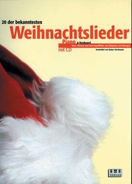 20 der bekanntesten Weihnachtslieder: Für Piano und Keyboard Sheet Music