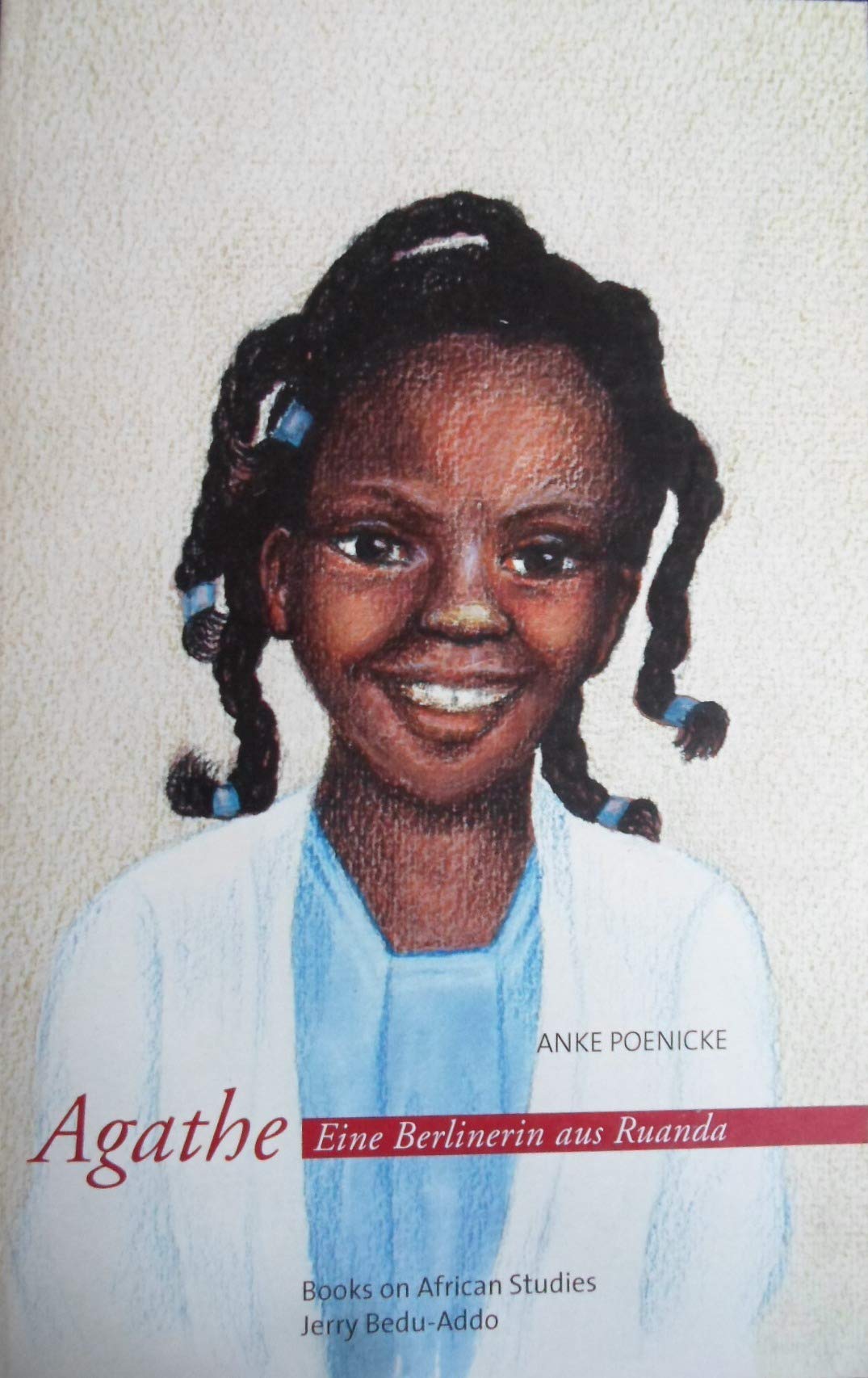 Agathe: Eine Berlinerin aus Ruanda Personalities