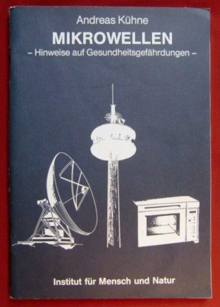 Mikrowellen - Hinweise auf Gesundheitsgefährdungen Business & Technology