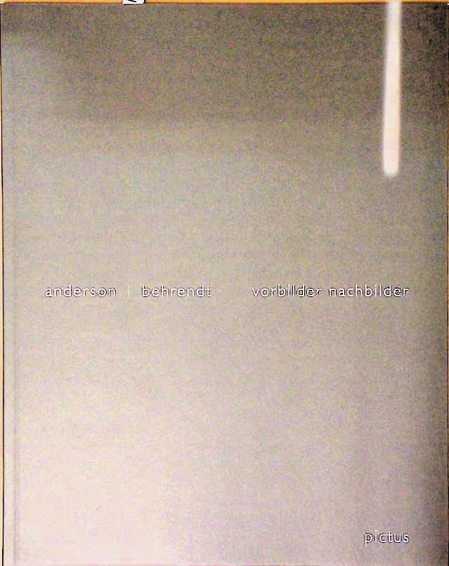 Friedel Anderson / Falko Behrendt: vorbilder nachbilder Books