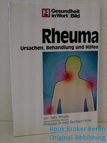 Rheuma: Ursachen, Behandlung und Hilfen Medicine