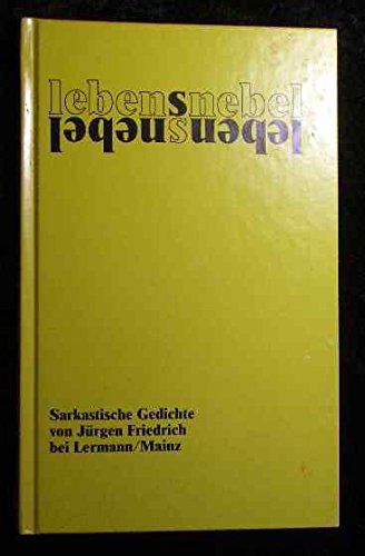 Lebensnebel: Sarkastische Gedichte Books