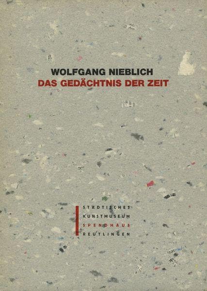 Wolfgang Nieblich: Das Gedächtnis der Zeit Books
