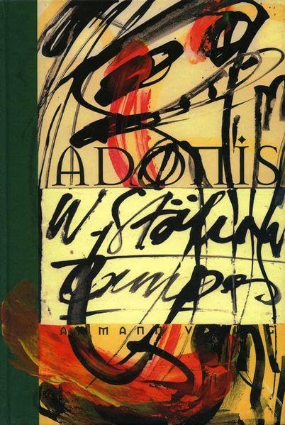 Walter Stöhrer: Der Zauberer des Staubs. Neue Arbeiten zu Gedichten von Adonis Film, Art & Culture