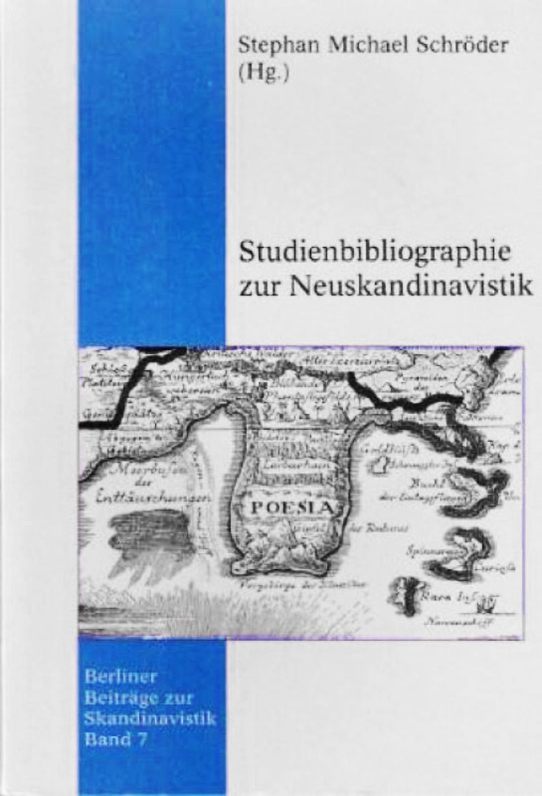 Studienbibliographie zur Neuskandinavistik Berliner Beiträge zur Skandinavistik Band 7 Books
