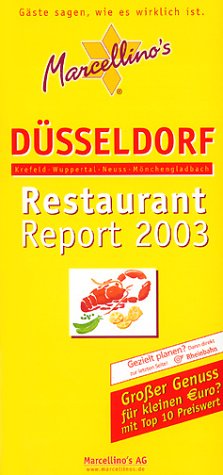 Marcellino's Restaurant Report Düsseldorf, Krefeld, Wuppertal, Neuss, Mönchengladbach 2003 Leisure, Home & Garden
