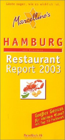 Marcellino's Restaurant Report Hamburg und Umgebung 2003 Leisure, Home & Garden
