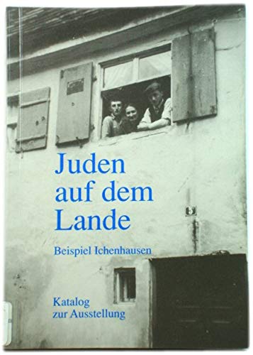 Juden auf dem Lande: Beispiel Ichenhausen Social Sciences