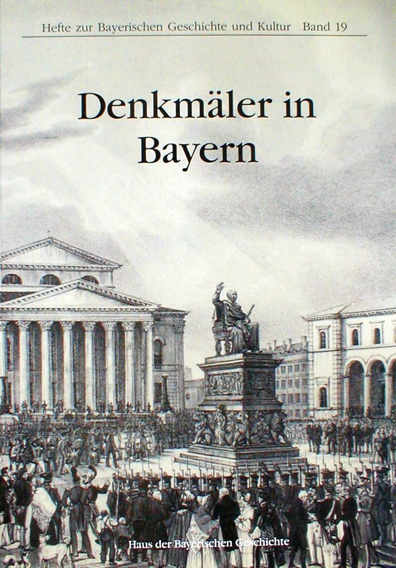 Denkmäler in Bayern (Hefte zur Bayerischen Geschichte und Kultur) Professional & Reference Books