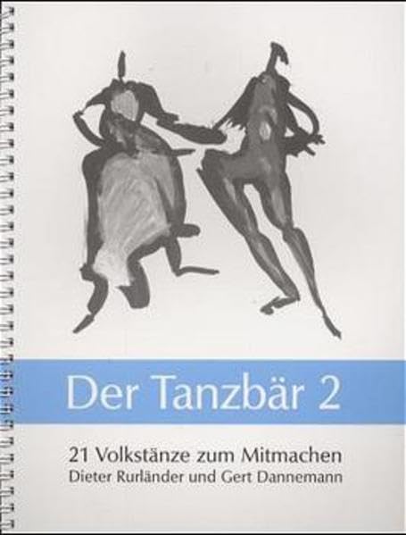 Der Tanzbär, Bd.2, 21 Volkstänze zum Mitmachen (Der Tanzbär 2. 21 Volkstänze zum Mitmachen) Law