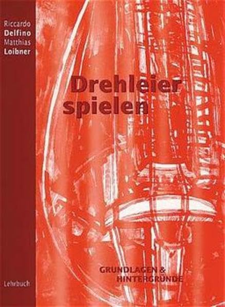 Drehleier spielen: Grundlagen und Hintergründe. Lehrbuch Sheet Music