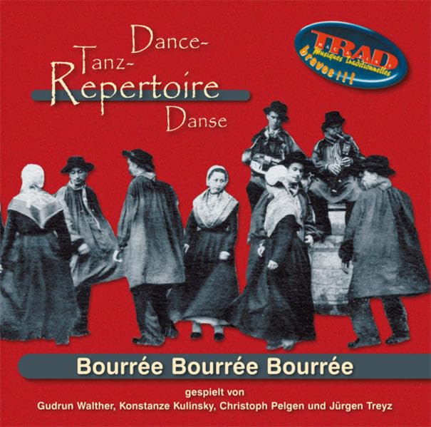 Bourree, Bourree, Bourree: Begleit-CD zum Tanzlehrbuch Sheet Music