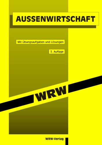 Aussenwirtschaft: Mit Übungsaufgaben und Lösungen Law