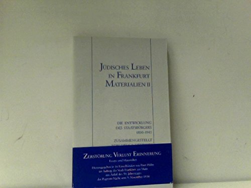Jüdisches Leben in Frankfurt - Materialien II. Die Entwicklung des Staatsbürgers 1800-1945 General education
