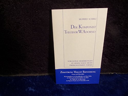 Der Komponist Theodor W. Adorno. Vorläufige Bemerkungen zu einem noch nicht Überschaubaren Thema Film, Art & Culture