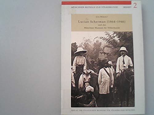Lucian Scherman (1864-1946) und das Münchner Museum für Völkerkunde (Münchner Beiträge zur Völkerkunde, Beihefte) Law