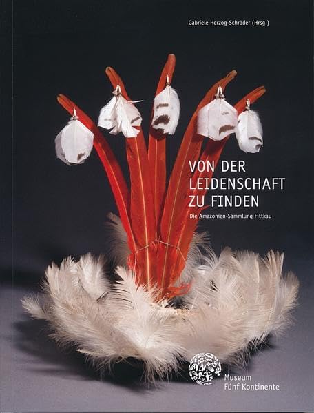 Von der Leidenschaft zu finden: Die Amazonien-Sammlung Fittkau Law