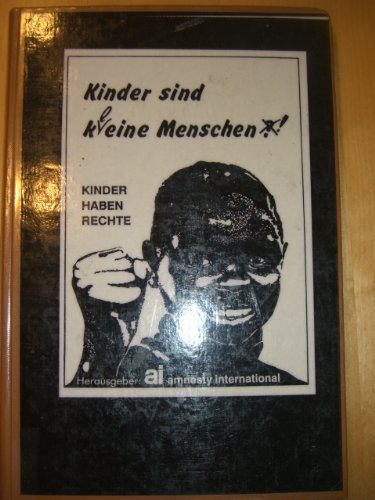 Kinder sind k(l)eine Menschen. Kinder haben Rechte Law