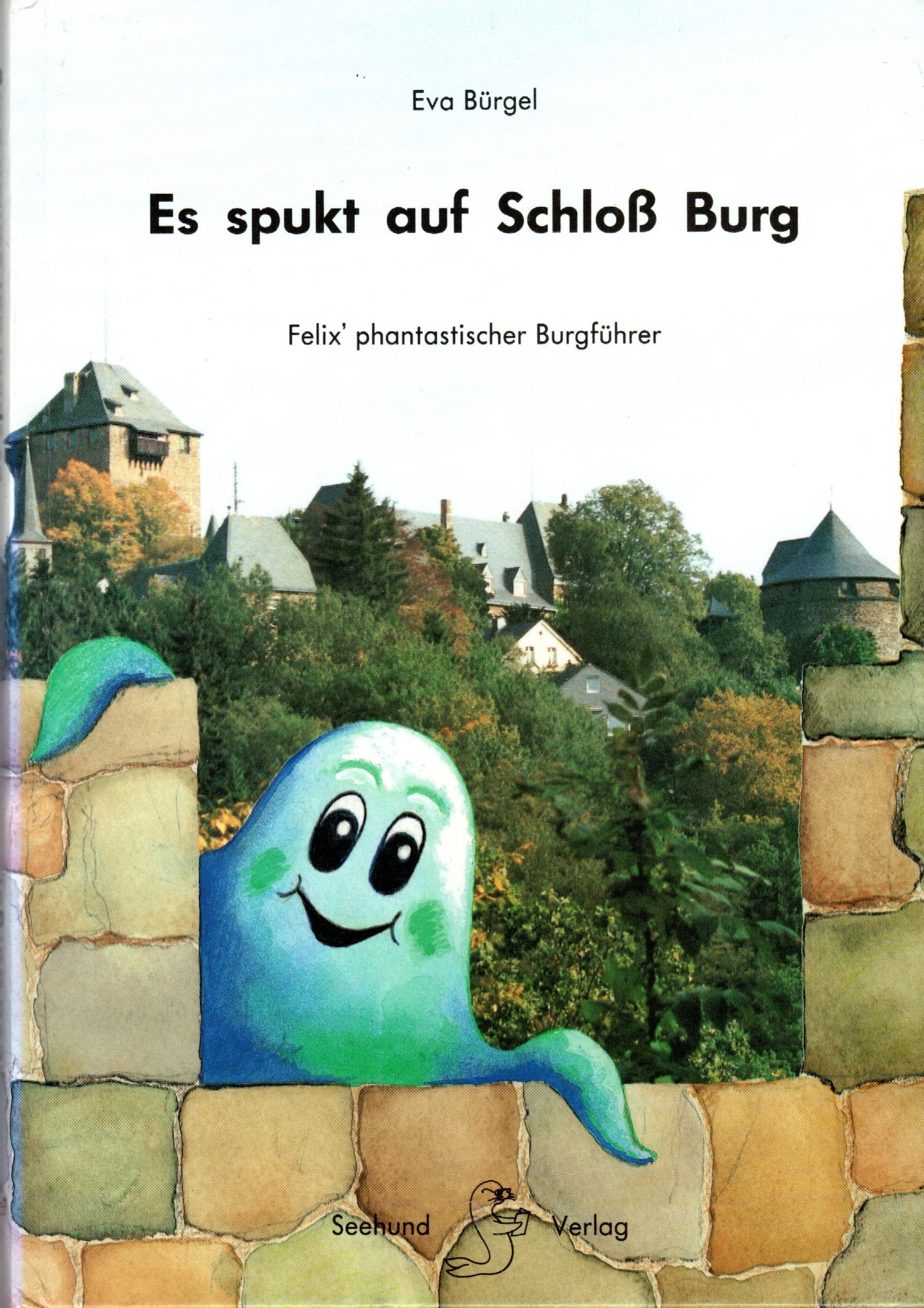 Es spukt auf Schloss Burg!. Felix' phantastischer Burgführer Architecture