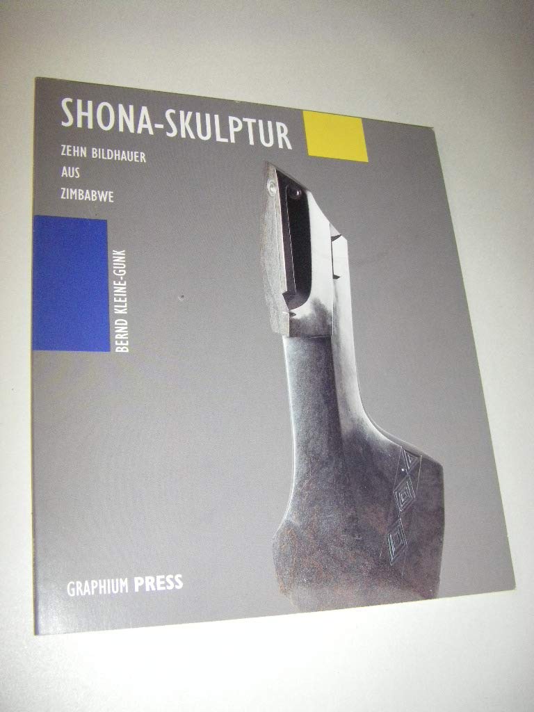 Shona-Skulpturen: 10 Bildhauer aus Zimbabwe: Zehn Bildhauer aus Zimbabwe Film, Art & Culture