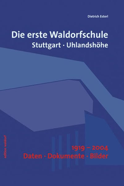Product Image: Die erste Waldorfschule