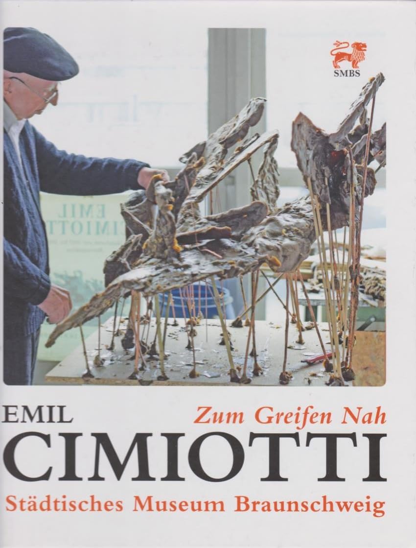 Emil CIMIOTTI- Zum Greifen Nah: Städtisches Museum Braunschweig Film, Art & Culture