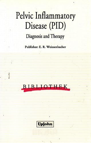Pelvic Inflammatory Disease (PID): Diagnosis and Therapy Medicine
