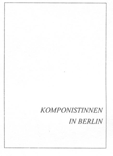 Komponistinnen in Berlin Arts & Music