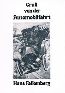 Gruss von der Automobilfahrt: Ein Beitrag zur Kulturgeschichte des Kraftfahrzeuges auf Ansichtskarten und Werbemarken Film, Art & Culture