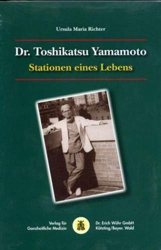 Dr. Toshikatsu Yamamoto: Stationen eines Lebens Personalities