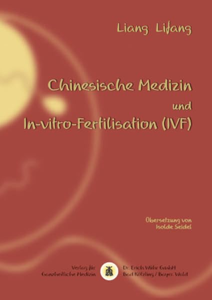 Chinesische Medizin und In-vitro-Fertilisation (IVF) Medicine