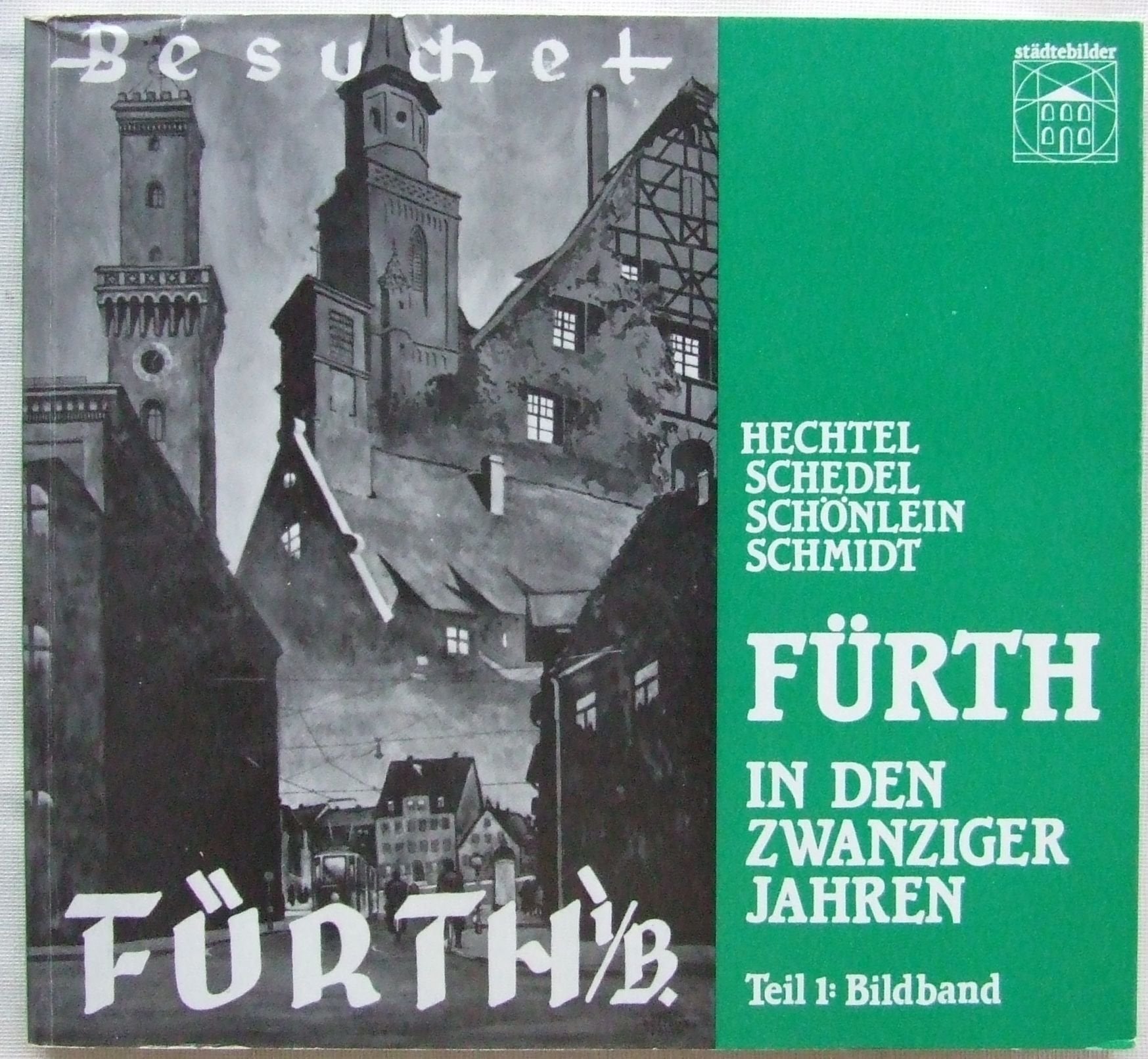 Fürth in den zwanziger Jahren: Band 1: Bildband Film, Art & Culture