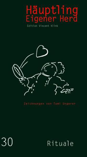 Häuptling eigener Herd. Wir schnallen den Gürtel weiter: Rituale. Wir schnallen den Gürtel weiter. Ausgezeichnet mit dem Gourmand World Cookbook Award 2005 Leisure, Home & Garden