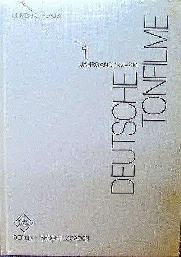 Deutsche Tonfilme. Filmlexikon der abendfüllenden deutschen und deutschsprachigen Tonfilme nach ihren deutschen Uraufführungen: Deutsche Tonfilme. ... und deutschsprachigen...: 1. Jahrgang 1929/30 Film, Art & Culture