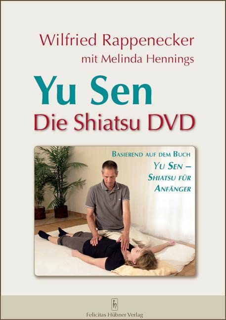 Yu Sen - Die Shiatsu DVD Films