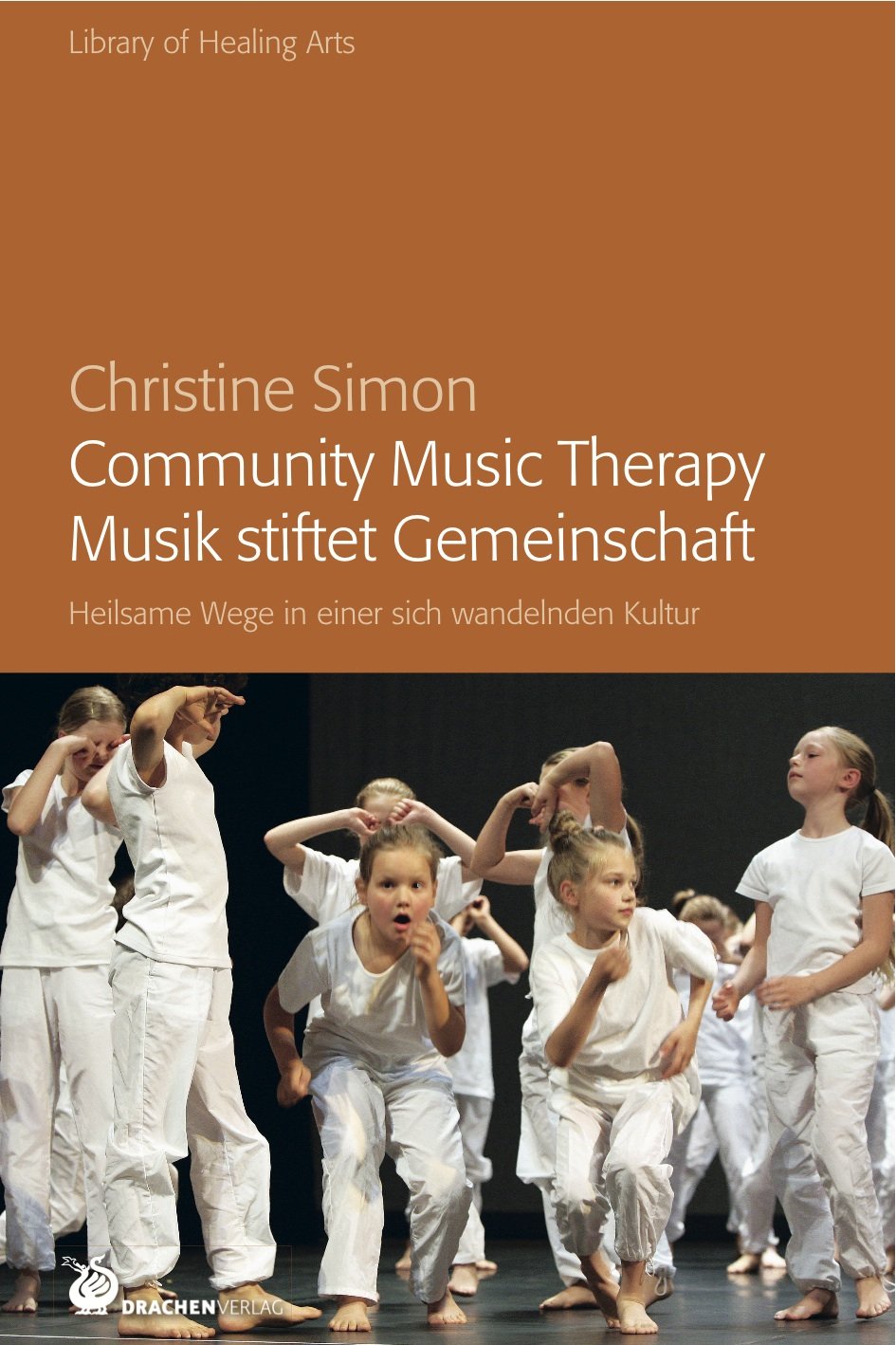 Community Music Therapy – Musik stiftet Gemeinschaft: Heilsame Wege in einer sich wandelnden Kultur Film, Art & Culture
