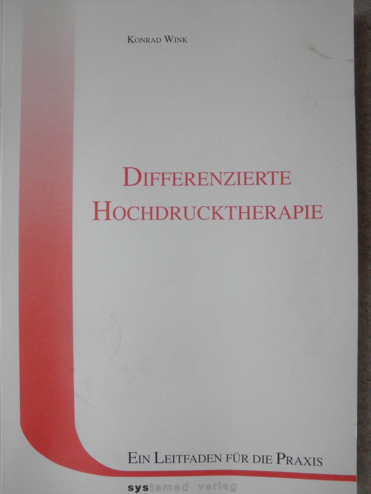 Differenzierte Hochdrucktherapie : ein Leitfaden für die Praxis. Books