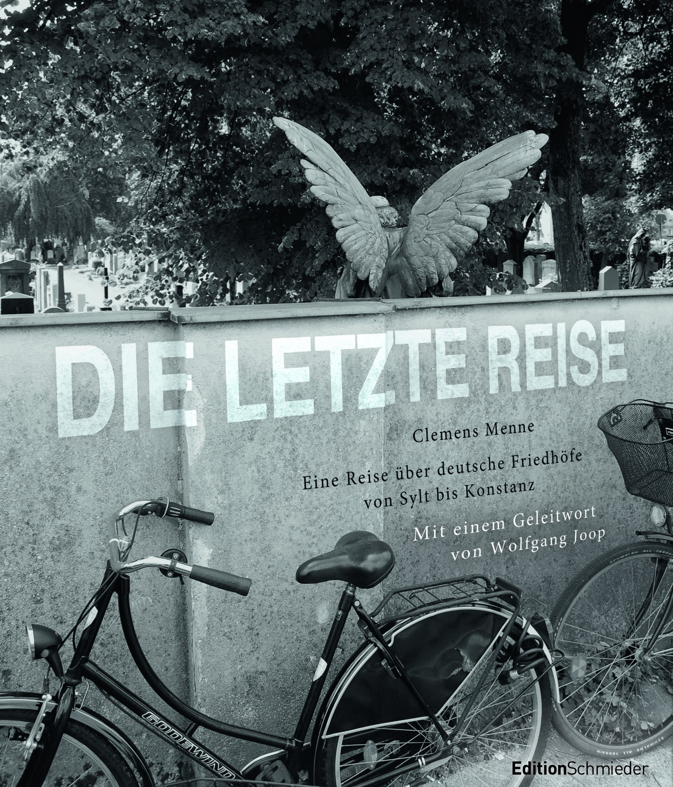 Die letzte Reise - Eine Reise über deutsche Friedhöfe von Sylt bis Konstanz: Mit einem Geleitwort von Wolfgang Joop - Edition Schmieder im Systemed Verlag Living & Furnishing