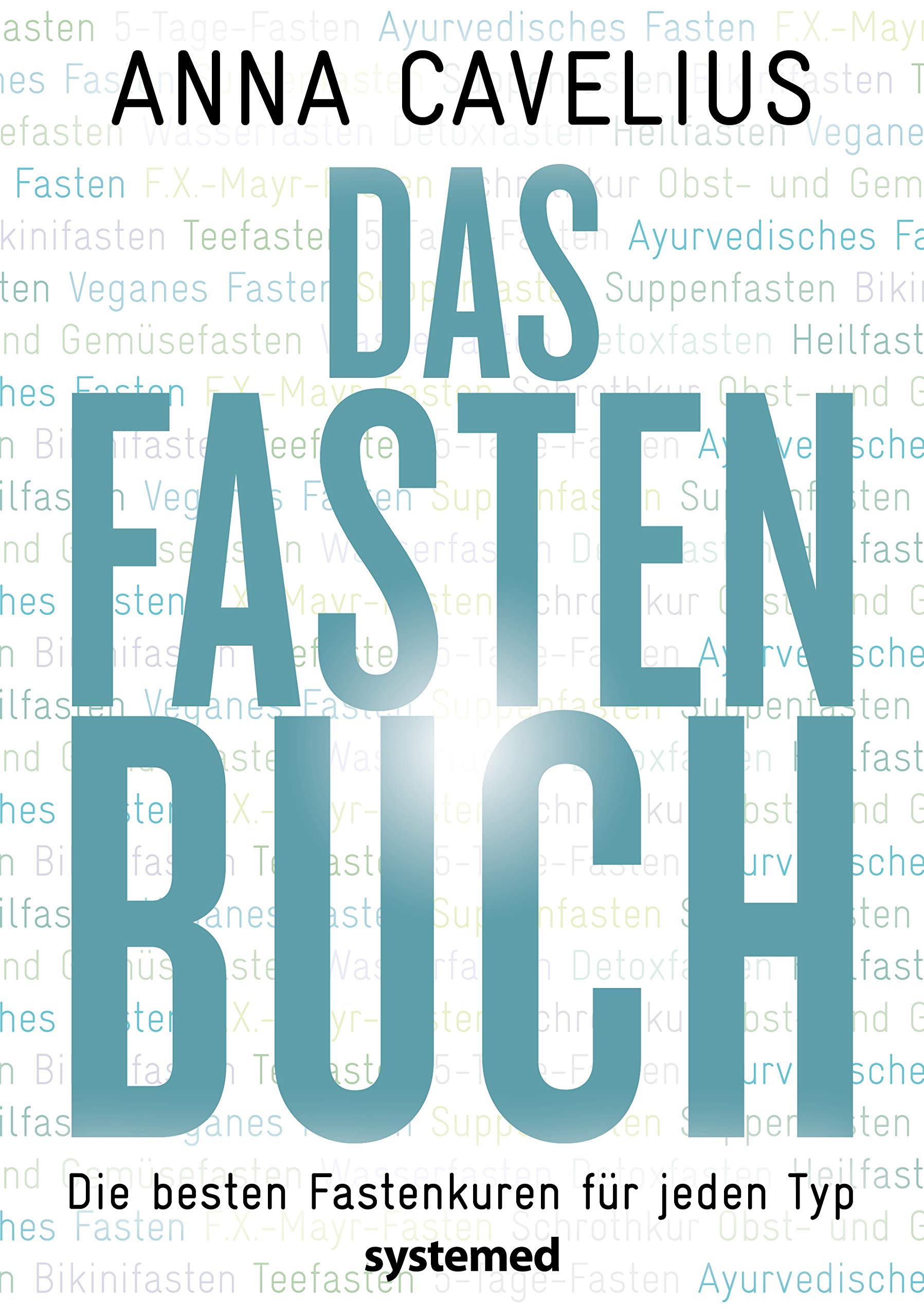 Das Fastenbuch Health, Nutrition & Fitness