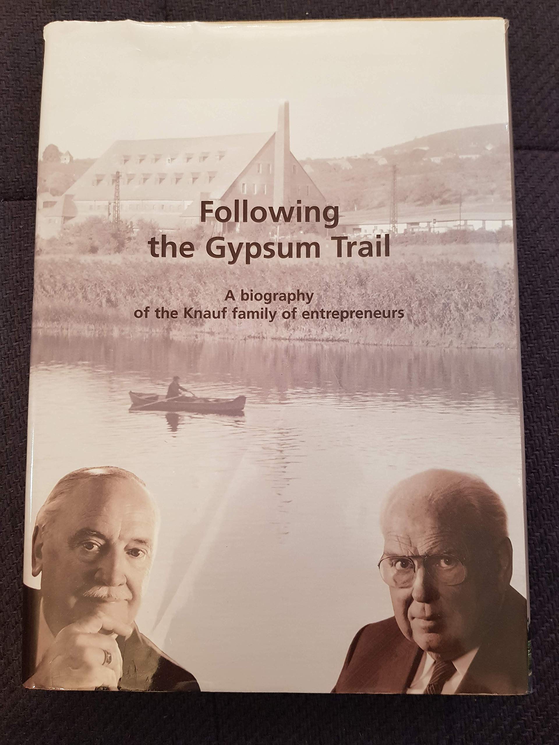 Wachsen und Werden. Biografie der Unternehmerfamilie Knauf Memories