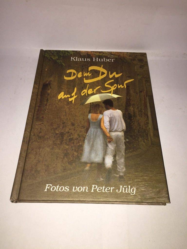 Dem Du auf der Spur: Gedichte, Texte Books