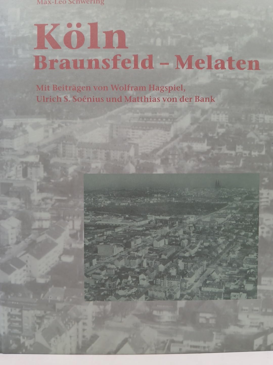 Köln: Braunsfeld- Melaten. ( = Publikationen des Kölnischen Stadtmuseums, 6) . book